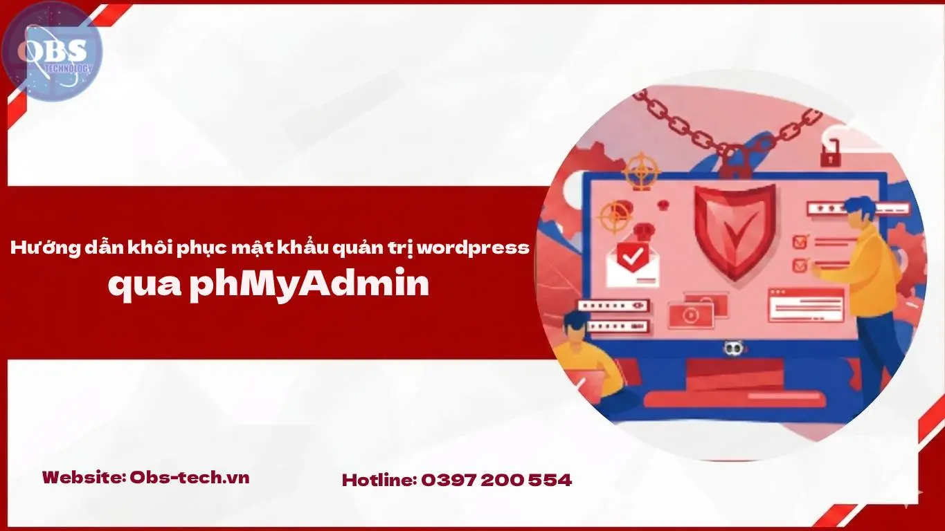 Hướng dẫn khôi phục mật khẩu quản trị wordpress qua phpMyAdmin khi bị hack