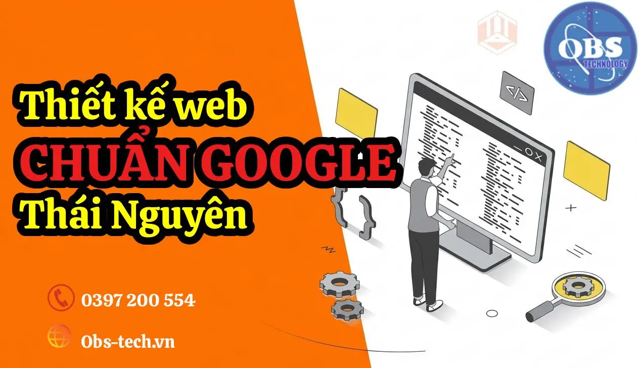 Thiết kế web chuẩn google Thái Nguyên – nền tảng giúp doanh nghiệp phát triển bền vững
